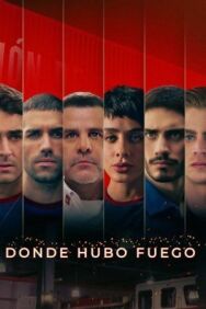Где был огонь постер к фильму смотреть онлайн на HD Rezka