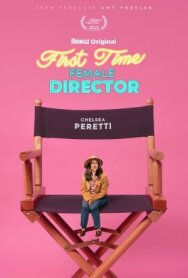 Начинающая женщина-режиссёр постер к фильму смотреть онлайн на HD Rezka