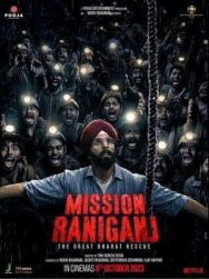 Миссия «Ранигандж» постер к фильму смотреть онлайн на HD Rezka