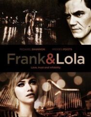 Фрэнк и Лола постер к фильму смотреть онлайн на HD Rezka