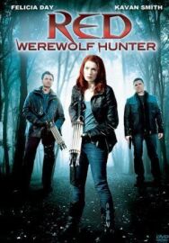 Рэд: Охотница на оборотней постер к фильму смотреть онлайн на HD Rezka