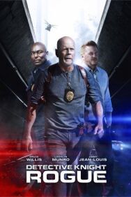 Детектив Найт: Мерзавец постер к фильму смотреть онлайн на HD Rezka