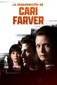 Исчезновение Кари Фарвер постер к фильму смотреть онлайн на HD Rezka