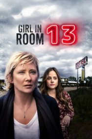 Девушка из номера 13 постер к фильму смотреть онлайн на HD Rezka