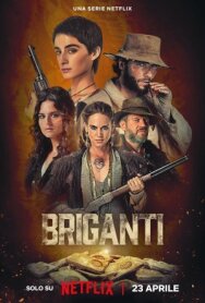 Briganti постер к фильму смотреть онлайн на HD Rezka