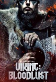 Викинги: Жажда крови постер к фильму смотреть онлайн на HD Rezka