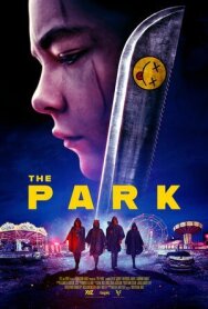 Парк постер к фильму смотреть онлайн на HD Rezka