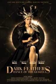 Тёмные перья: Танец Гейши постер к фильму смотреть онлайн на HD Rezka