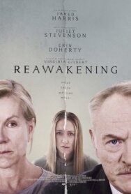 Reawakening постер к фильму смотреть онлайн на HD Rezka