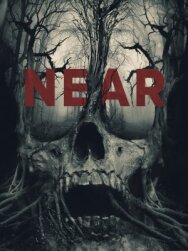 Near постер к фильму смотреть онлайн на HD Rezka