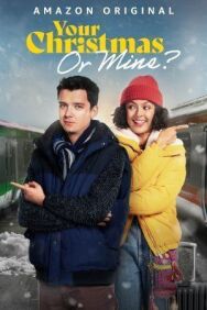 Твоё Рождество или моё? постер к фильму смотреть онлайн на HD Rezka