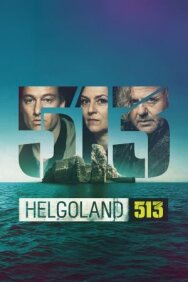 Гельголанд 513 постер к фильму смотреть онлайн на HD Rezka