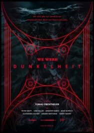 Мы были тьмой постер к фильму смотреть онлайн на HD Rezka