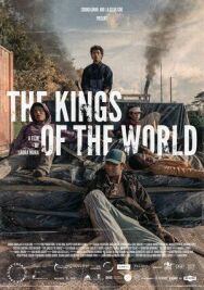 Короли мира постер к фильму смотреть онлайн на HD Rezka