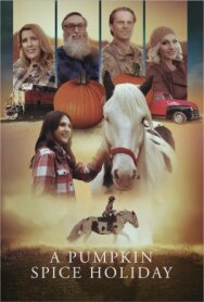 Пряная Тыква постер к фильму смотреть онлайн на HD Rezka