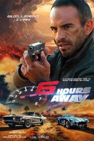 6 часов гонки со временем постер к фильму смотреть онлайн на HD Rezka