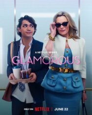 Glamorous постер к фильму смотреть онлайн на HD Rezka