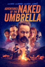 Приключения обнажённого зонта постер к фильму смотреть онлайн на HD Rezka
