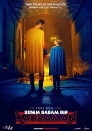 Мой отец - супергерой постер к фильму смотреть онлайн на HD Rezka