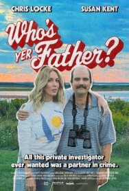 Кто твой отец? постер к фильму смотреть онлайн на HD Rezka