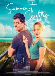 Лето у Шарлотты постер к фильму смотреть онлайн на HD Rezka