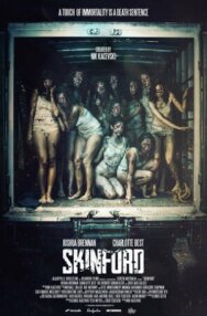 Скинфорд: Смертельный приговор постер к фильму смотреть онлайн на HD Rezka