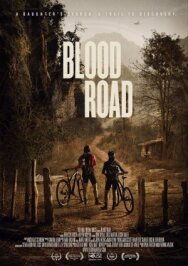 Дорога крови постер к фильму смотреть онлайн на HD Rezka