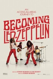 Становясь Led Zeppelin постер к фильму смотреть онлайн на HD Rezka