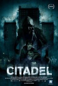 Цитадель постер к фильму смотреть онлайн на HD Rezka
