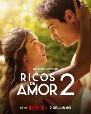 Влюбленный богач 2 постер к фильму смотреть онлайн на HD Rezka