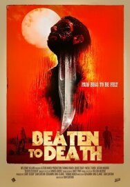 Избитый до смерти постер к фильму смотреть онлайн на HD Rezka