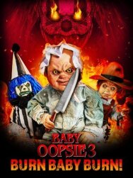 Малышка Упси 3: Гори, детка, гори постер к фильму смотреть онлайн на HD Rezka