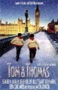 Том и Томас постер к фильму смотреть онлайн на HD Rezka
