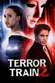 Поезд страха 2 постер к фильму смотреть онлайн на HD Rezka