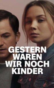 Еще вчера мы были детьми постер к фильму смотреть онлайн на HD Rezka