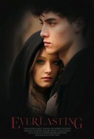 Вечные постер к фильму смотреть онлайн на HD Rezka