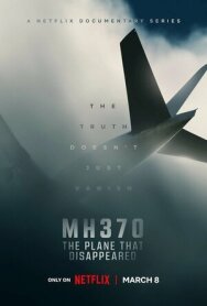 MH370: Самолёт, который исчез постер к фильму смотреть онлайн на HD Rezka