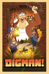 Дигман! постер к фильму смотреть онлайн на HD Rezka