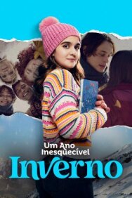 Незабываемый год: Зима постер к фильму смотреть онлайн на HD Rezka