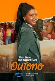 Незабываемый год: Осень постер к фильму смотреть онлайн на HD Rezka