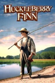 Гекльберри Финн постер к фильму смотреть онлайн на HD Rezka