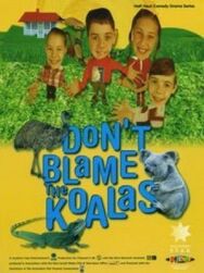 Коалы не виноваты постер к фильму смотреть онлайн на HD Rezka