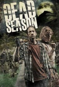 Мертвый сезон постер к фильму смотреть онлайн на HD Rezka