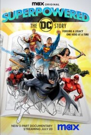 Супергерои: История DC постер к фильму смотреть онлайн на HD Rezka