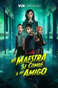 Моя учительница съела моего друга постер к фильму смотреть онлайн на HD Rezka