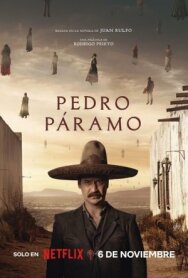 Педро Парамо постер к фильму смотреть онлайн на HD Rezka