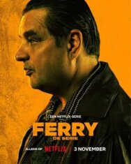 Ферри: Сериал постер к фильму смотреть онлайн на HD Rezka