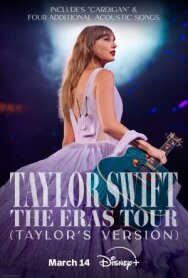 Тейлор Свифт: The Eras Tour постер к фильму смотреть онлайн на HD Rezka