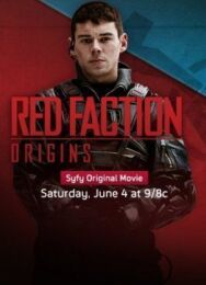 Красная фракция: Происхождение постер к фильму смотреть онлайн на HD Rezka