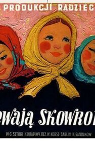 Поют жаворонки постер к фильму смотреть онлайн на HD Rezka